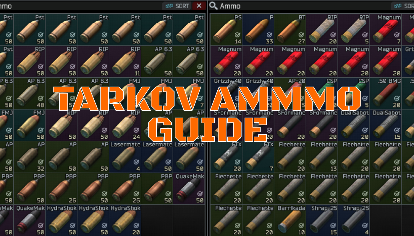 ESCAPE FROM TARKOV AMMO