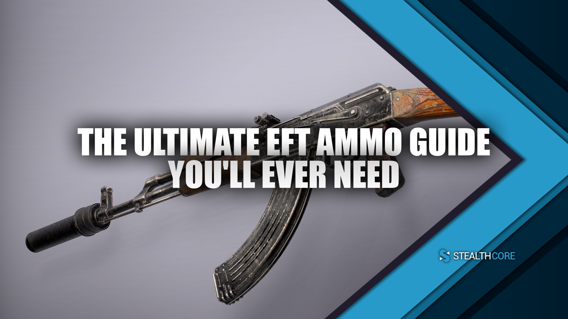 The Ultimate EFT Ammo Guide You'll Ever Need