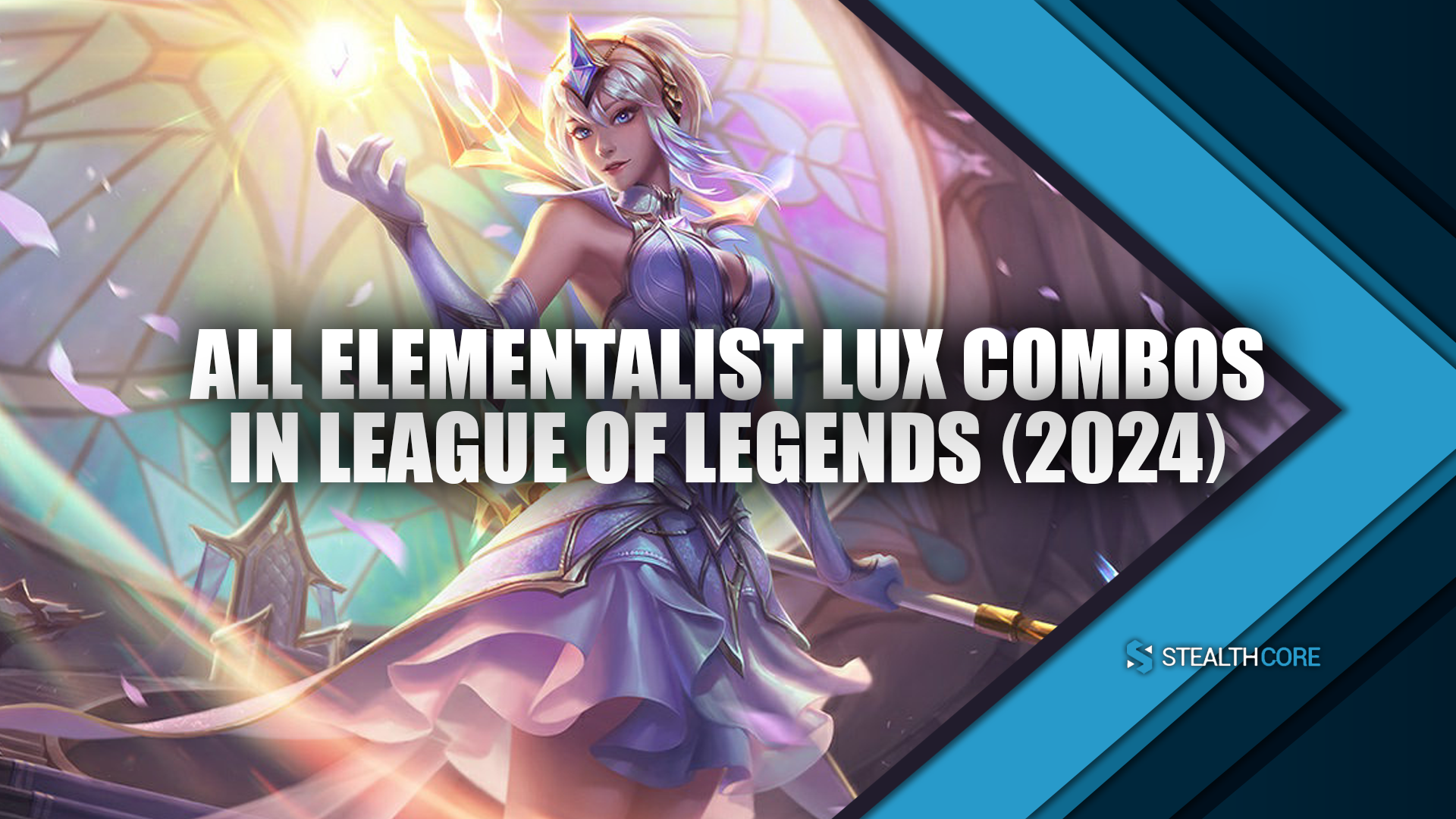 Elementalist Lux Combos