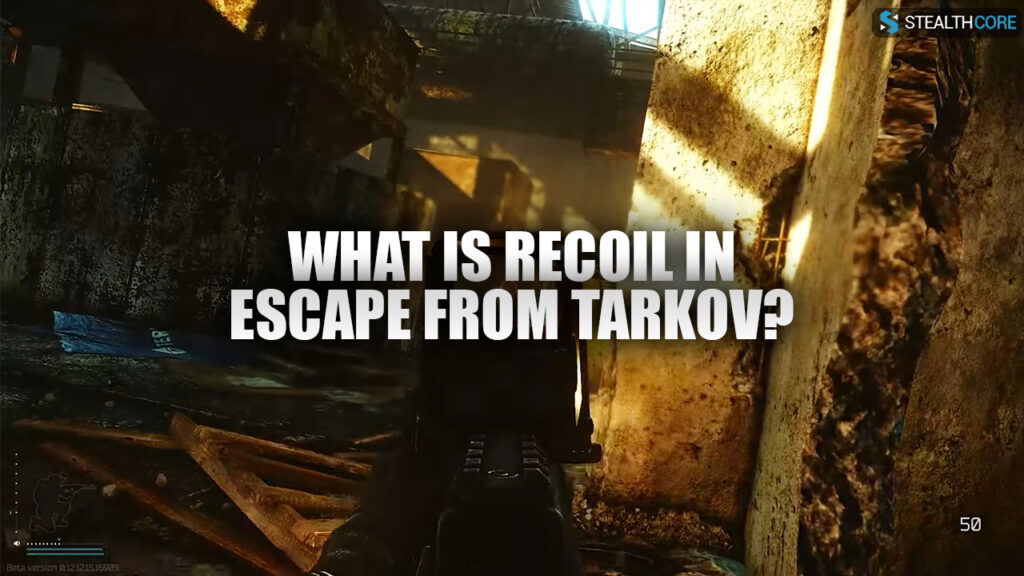 what is tarkov recoil