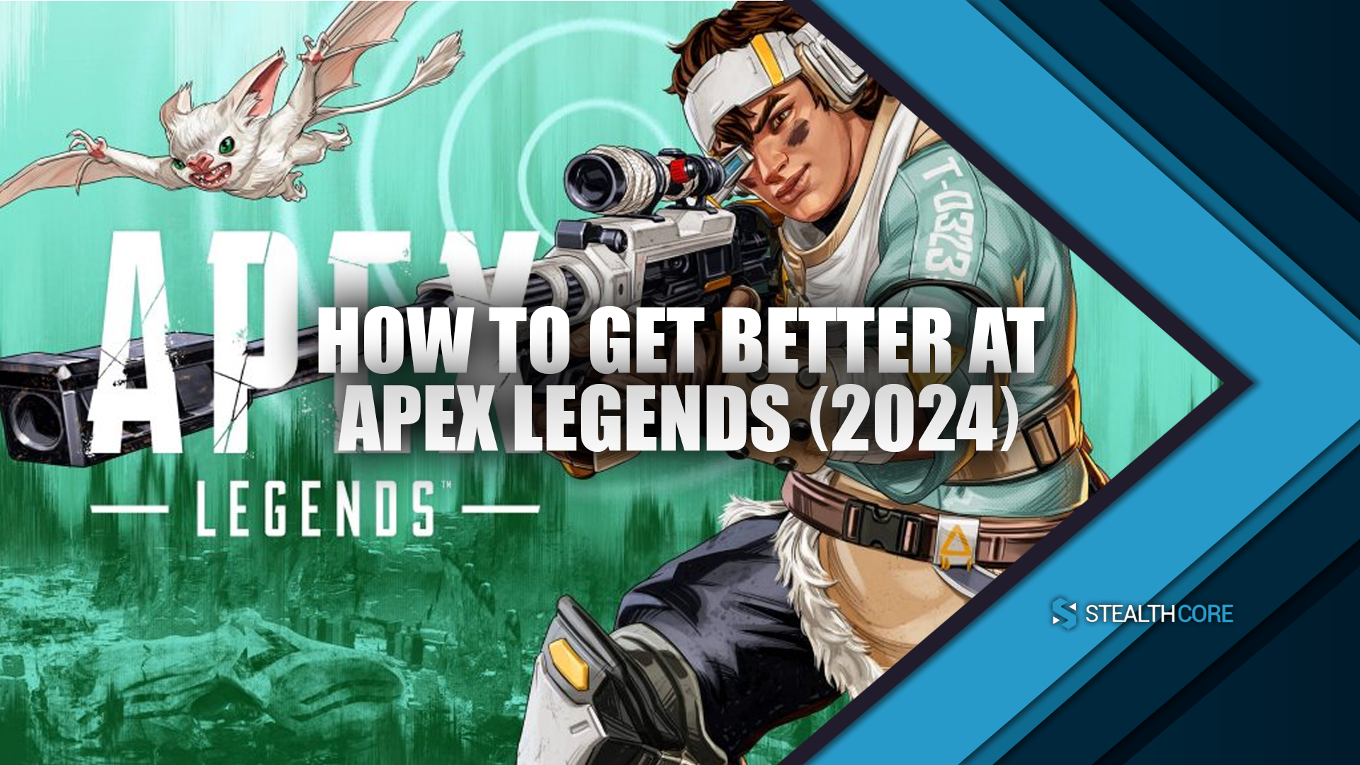 How to Get Better at Apex Legends (2024)