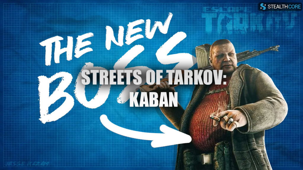 streets of tarkov kaban