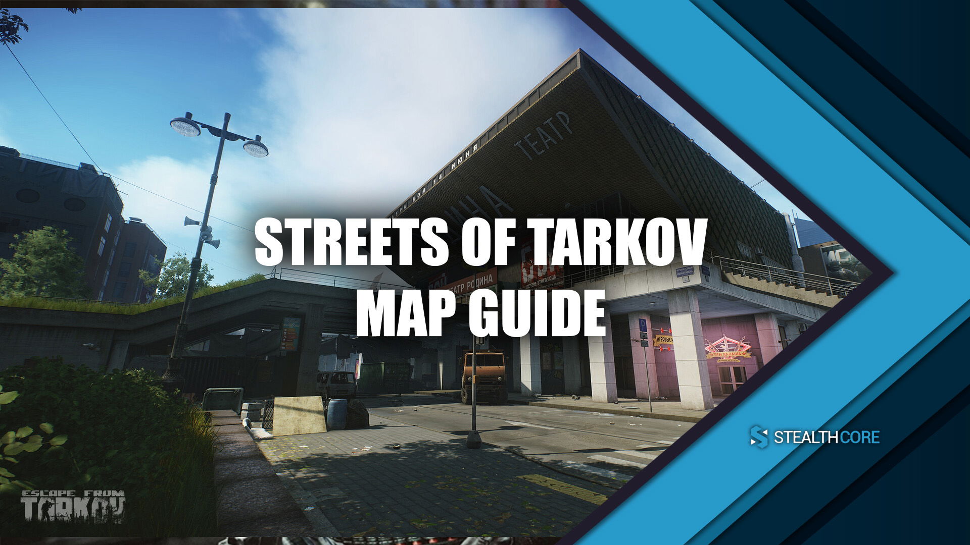 streets of tarkov map guide
