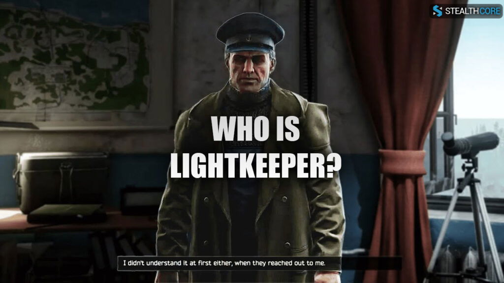 Lightkeeper Tarkov Trader Guide: Who is Lightkeeper