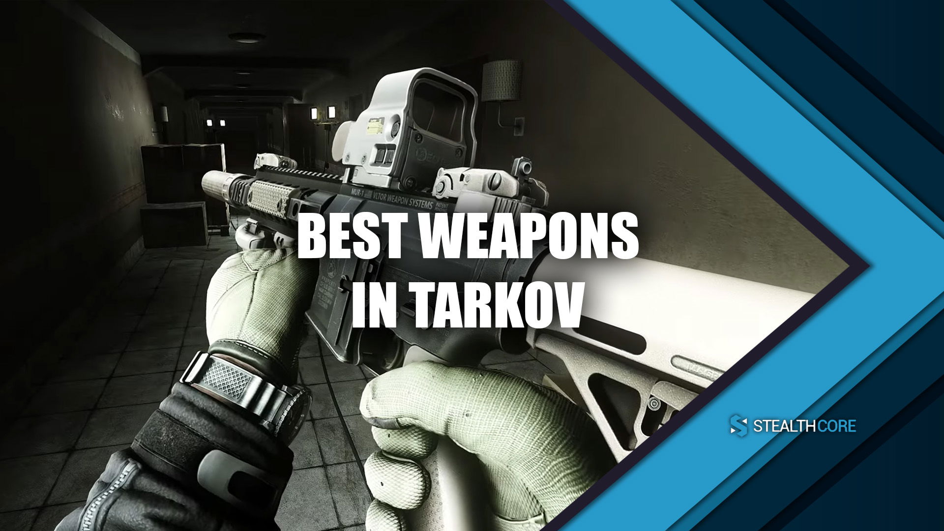 best weapons in tarkov