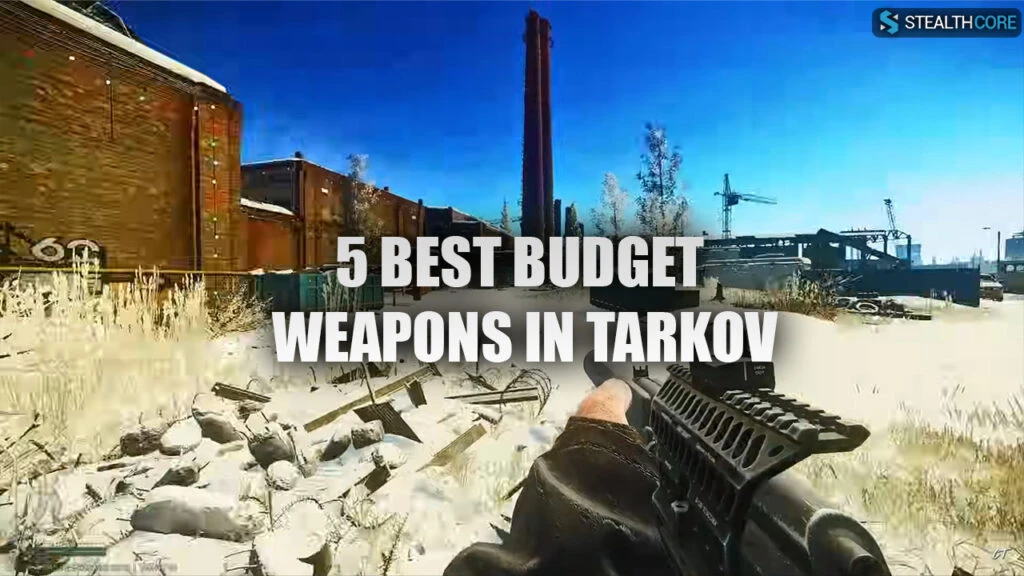 5 best budget weapons in tarkov