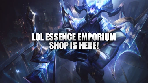 lol essence is here