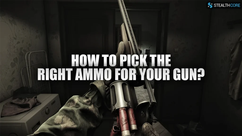 pick right ammo